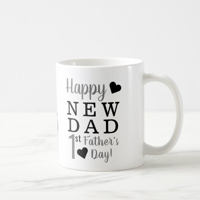 Happy First Father's Day New Dad Coffee Mug (Right)
