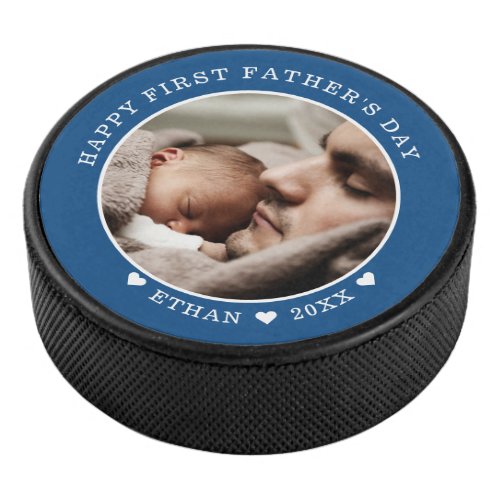 Happy First Fathers Day Personalized Photo Blue  Hockey Puck