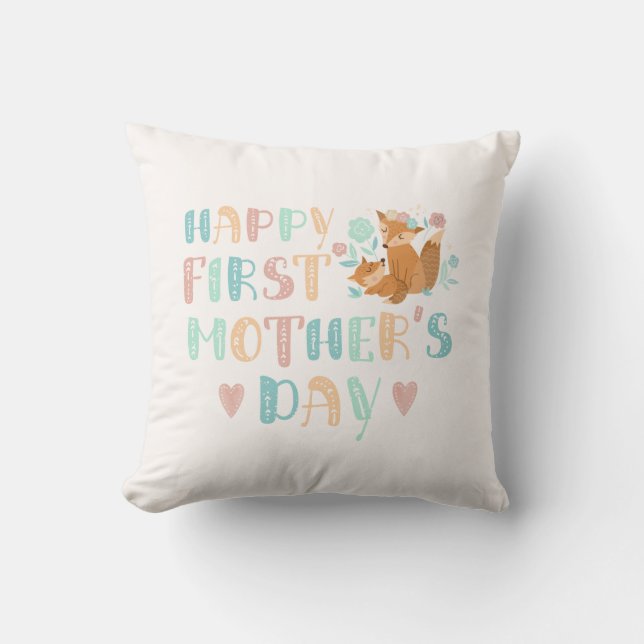 Happy First Mothers Day 1st Time Mom Boho  Throw Pillow (Front)