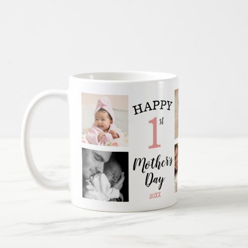 Happy First Mothers Day 8 Photo Collage Coffee Mug