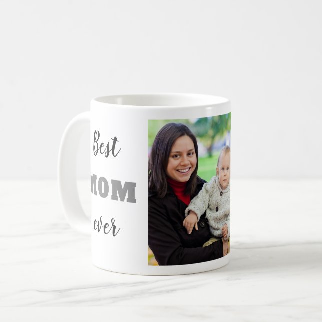 Happy First Mother's Day Best Mom Ever Photo Coffee Mug (Front Left)