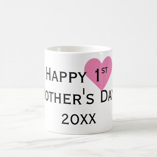 Happy First Mothers Day Black  Pink Mug