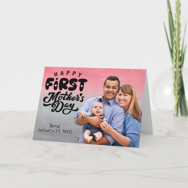 Happy First Mother's Day Custom Photo card (Front)