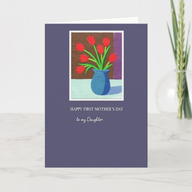 Happy First Mothers Day Daughter Card (Front)