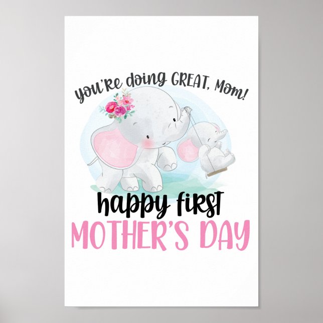 Happy First Mother's Day Elephant Poster (Front)