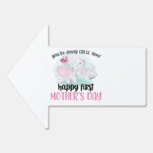 Happy First Mother's Day Elephant Sign
