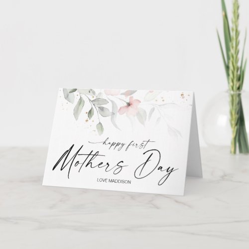 Happy First Mothers Day Gift for Mom Floral Card