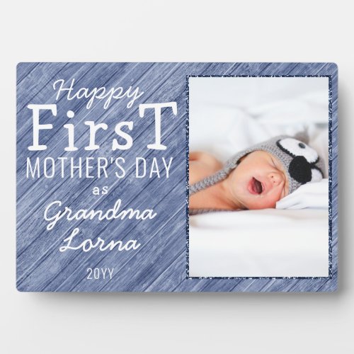 Happy First Mothers Day Grandma Photo Blue Wood Plaque