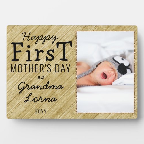 Happy First Mothers Day Grandma Photo Golden Wood Plaque