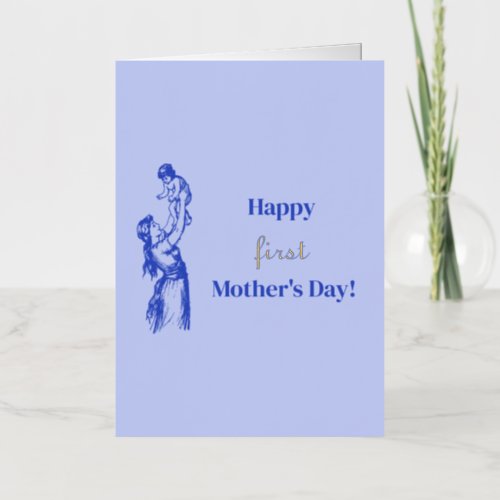 Happy first Mothers Day _ Its a boy Blue Foil Greeting Card