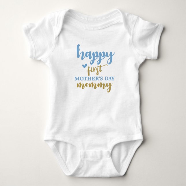 Happy First Mother's Day Mommy Baby Bodysuit (Front)