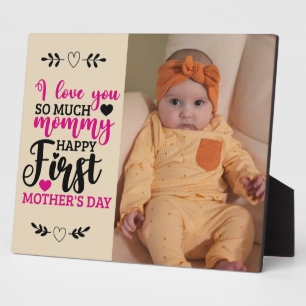 Happy First Mother's Day Mommy  Plaque