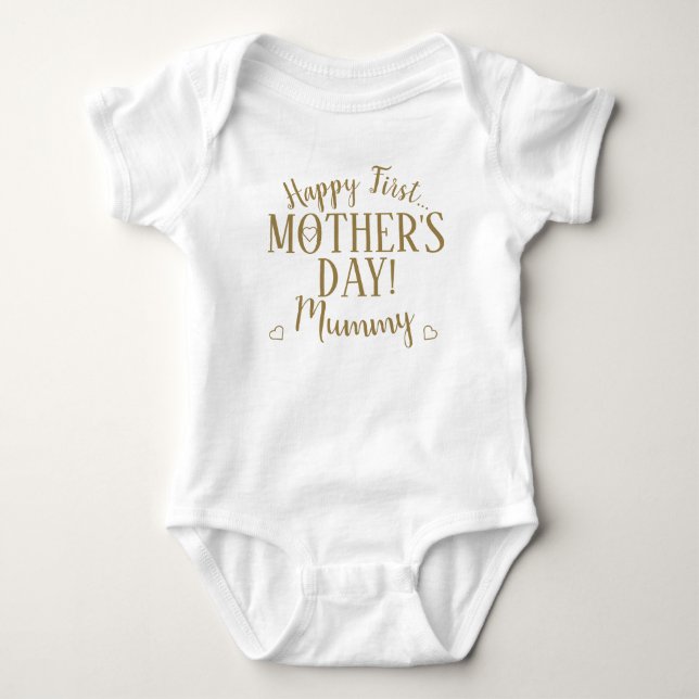 Happy First Mothers Day Mummy Typography Gold Baby Bodysuit (Front)