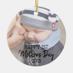 Happy First Mother&#39;s Day Ornament