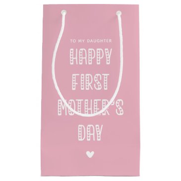 Happy First Mother's Day to My Daughter! Pink