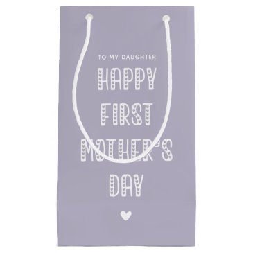 Happy First Mother's Day to My Daughter!