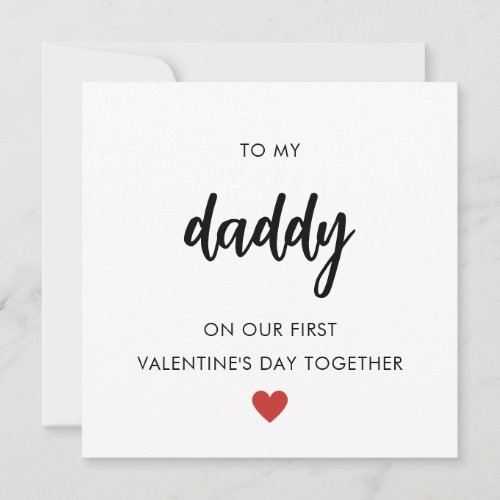 Happy First Valentines Day As Daddy Holiday Card