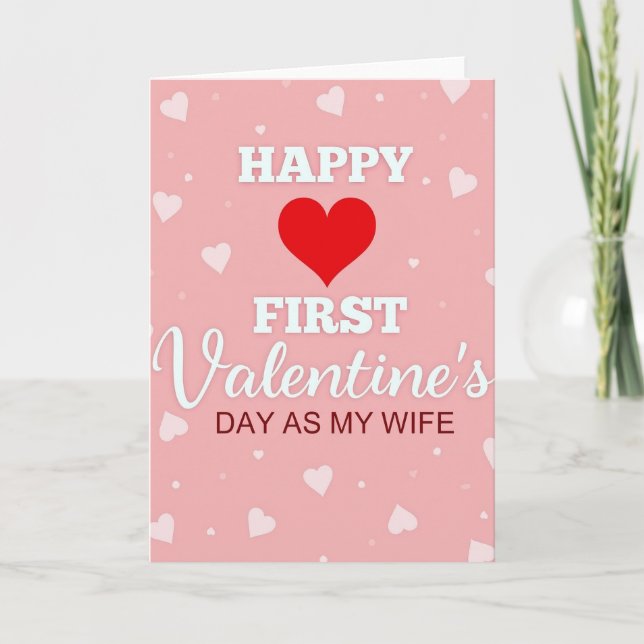 Happy First Valentines Day Wife Card (Front)