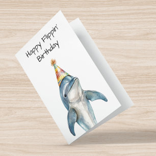 Happy Flippin' Birthday Dolphin Card