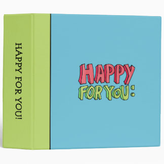 Happy For You Binder