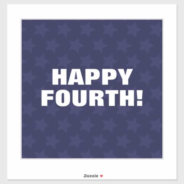 Happy Fourth! 4th of July Slogan Sticker (Sheet)