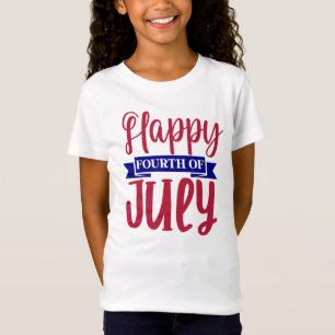 Happy Fourth Of July Girls  T-Shirt