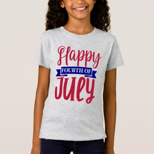 Happy Fourth Of July Girls  T_Shirt