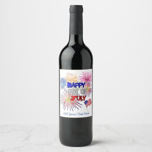 Happy Fourth of July Personalize Wine or Sparkling Wine Label