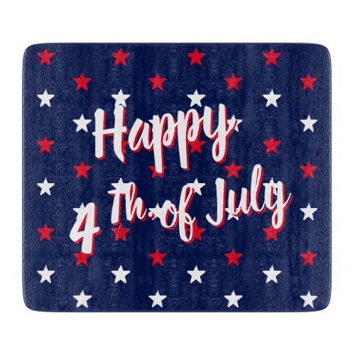 Happy fourth of July red white blue stars Glass Cutting Board
