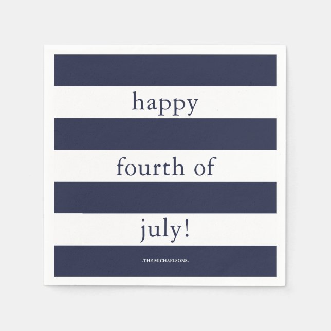 Happy Fourth of July with Name and Blue Stripes Napkins (Front)
