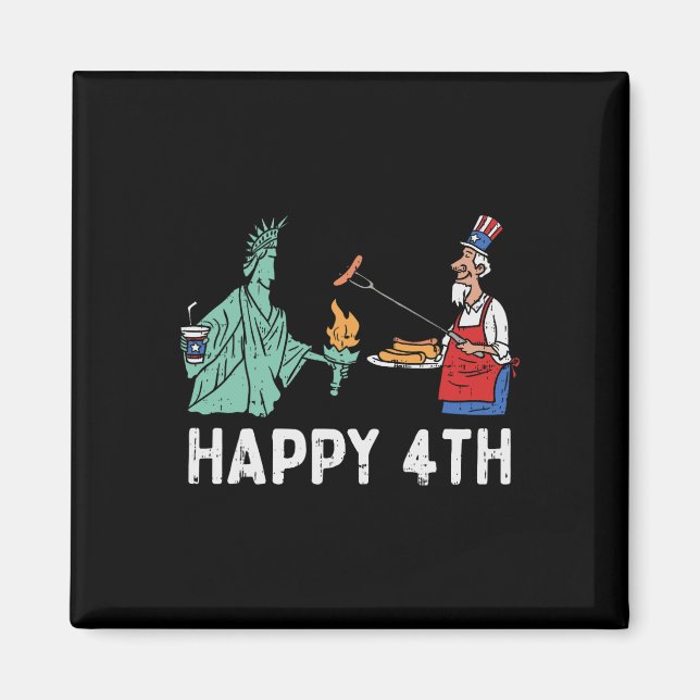 Happy Fourth Statue Of Liberty Uncle Sam Funny 4th Magnet (Front)