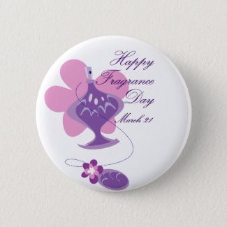 Happy Fragrance Day March 21 Button