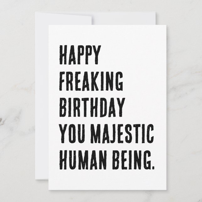 Happy Freaking Birthday Funny Sarcastic Holiday Card (Front)