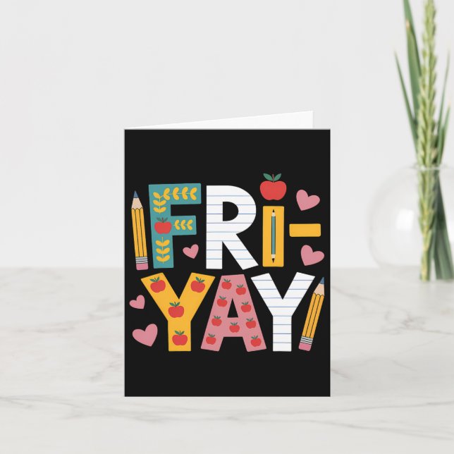Happy Fri-yay Teacher Fry Yay Friday Weekend Cute  Card (Front)