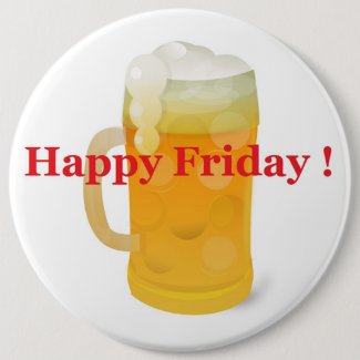 "HAPPY FRIDAY" BEER BUG BUTTON