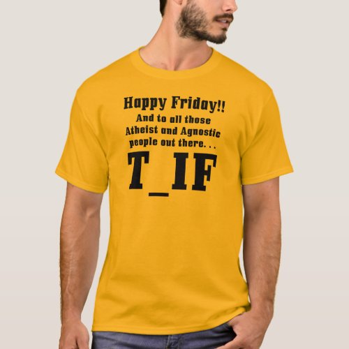 Happy Friday T_shirt