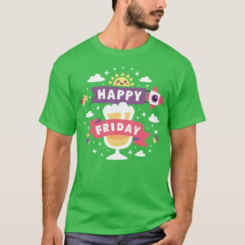 Happy Friday T_Shirt