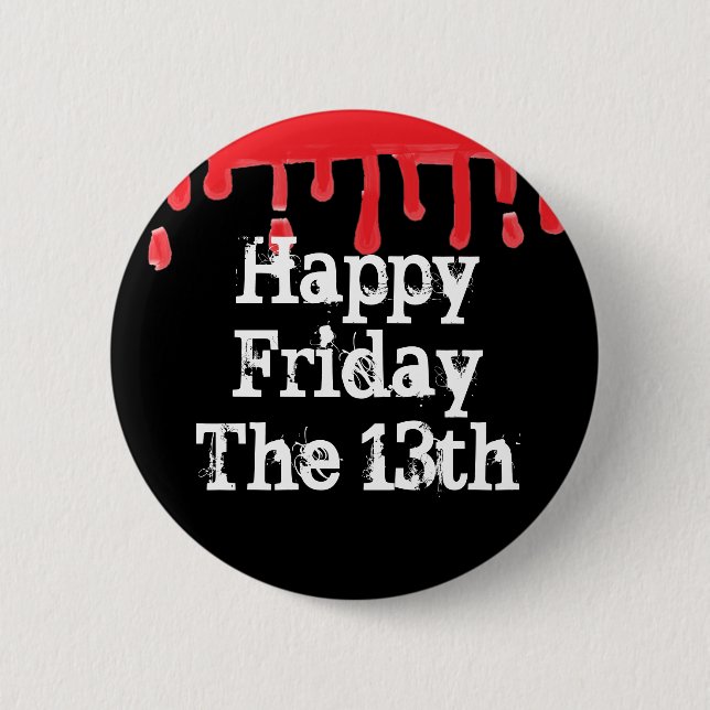 Happy Friday the 13th Scary Blood Button (Front)