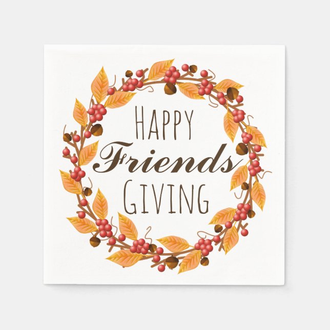 Happy Friends Giving Fall Autumn Leaves Wreath Paper Napkins (Front)