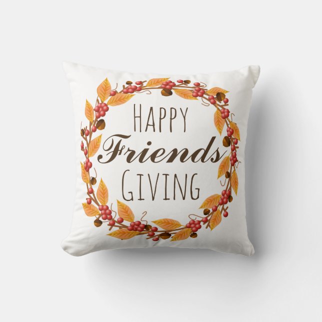 Happy Friends Giving Fall Leaves & Berries Wreath Throw Pillow (Front)