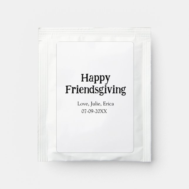 Happy friendsgiving add name with love date simple tea bag drink mix (Front)