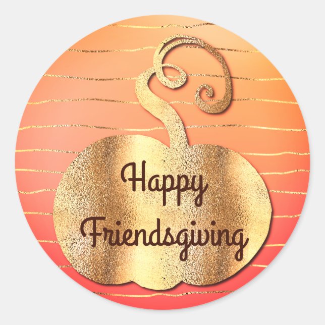 Happy Friendsgiving Faux  Gold Fall Pumpkin Classic Round Sticker (Front)