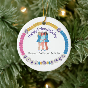 Happy Friendsgiving Girl Gang Friendship Bracelet Ceramic Ornament