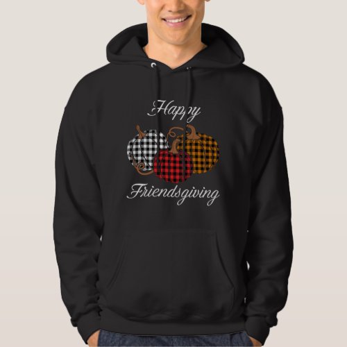 Happy Friendsgiving Plaid Thanksgiving Hoodie