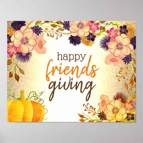 Happy Friendsgiving Pumpkin and Flowers Pink Gold Poster