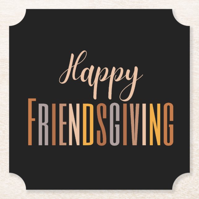 Happy Friendsgiving Thanksgiving Typography Fall Paper Coaster (Front)