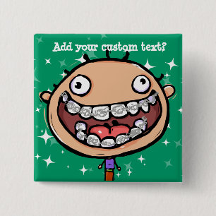 Happy, funny boy. Braces Big Smile. Pinback Button