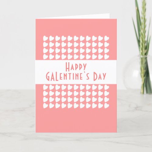 Happy Galentines Day Pink Heart Pattern Holiday Card