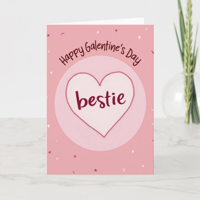 Happy Galentines Day Bestie Card (Front)