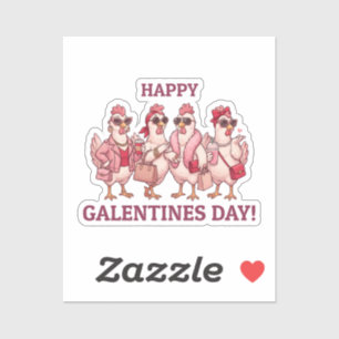 Happy Galentines Day Chicken Squad Funny Glam Hens Sticker